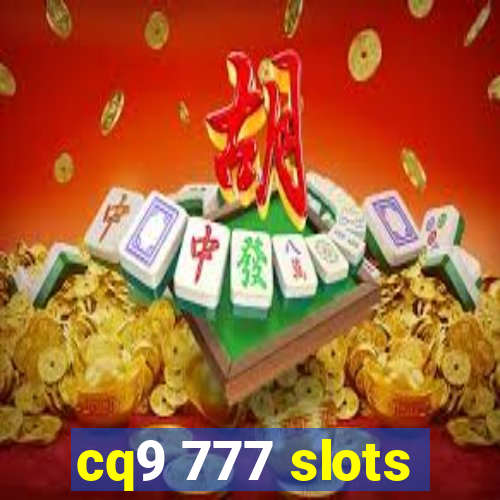 cq9 777 slots